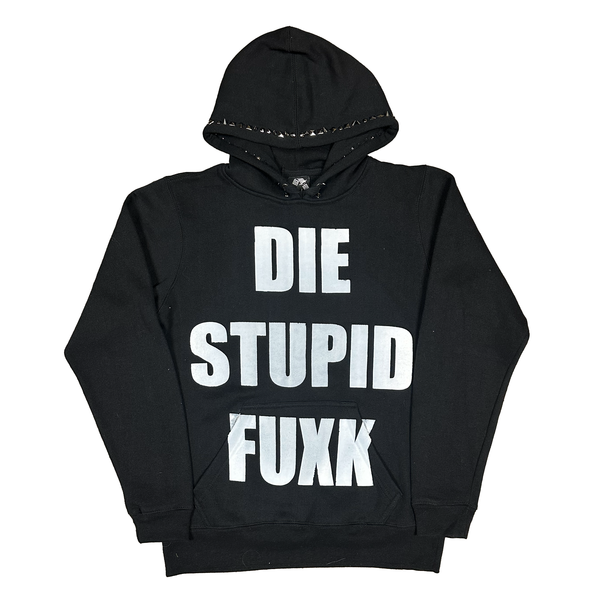 M : STUDDED DIE STUPID FUXK HOODIE