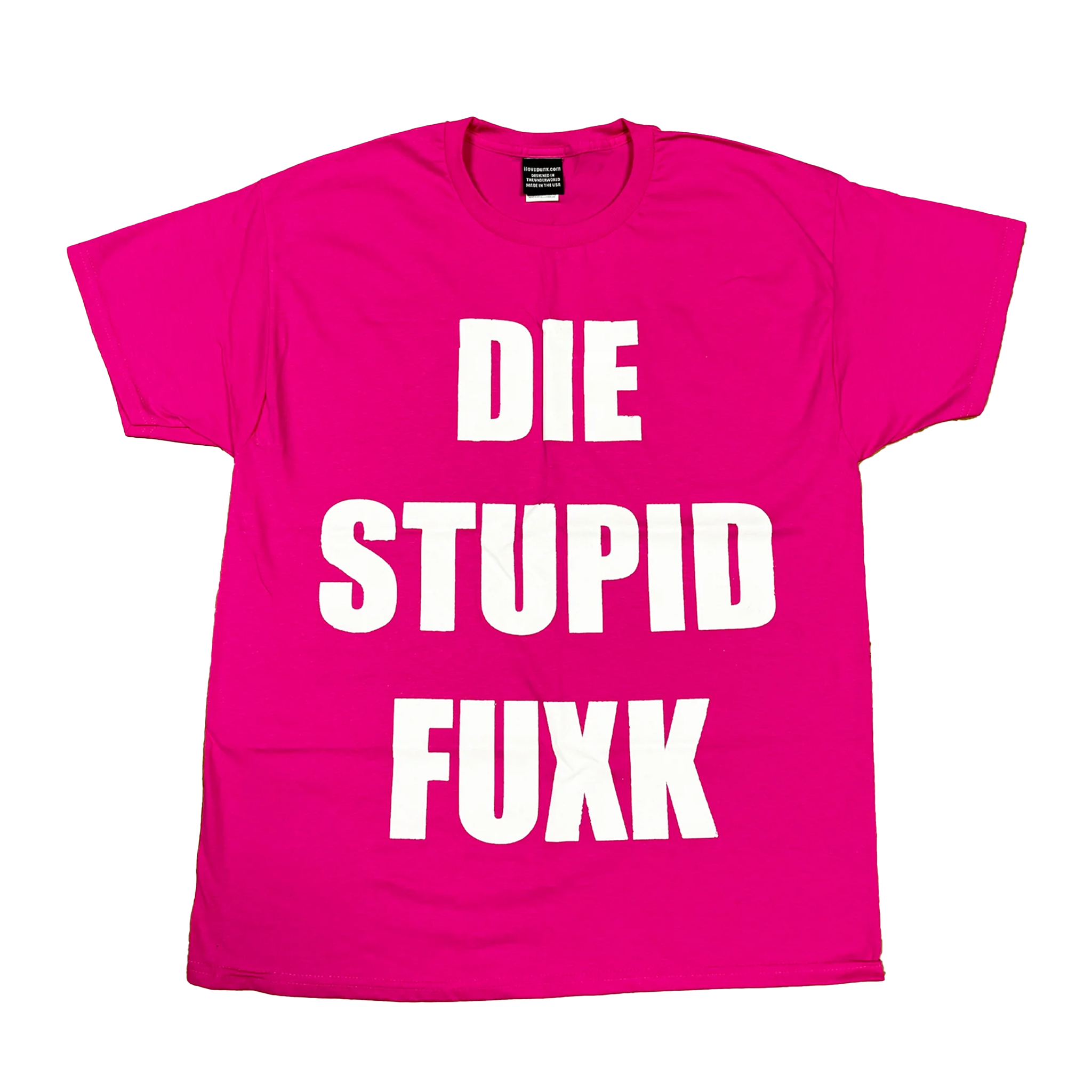 M : PINK DIE STUPID FUXK TEE